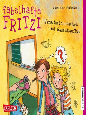 cover image of Fabelhafte Fritzi. Verschwindesachen und Gedankenflut